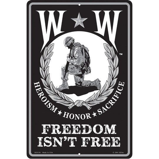 Wounded Warrior Heroism Honor Sacrifice Freedom Isn't Free Wall Sign 12x18"